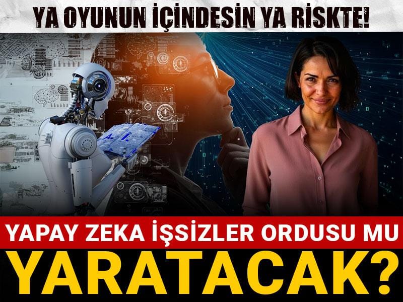 yapay zeka issizler ordusu mu yaratacak ya oyunun icindesin ya riskte UPc1uOT9.jpg